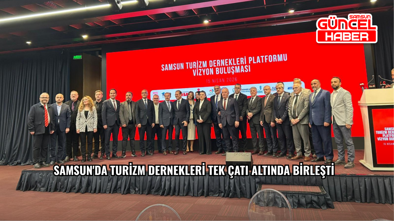 Samsun'da turizm dernekleri tek çatı altında birleşti