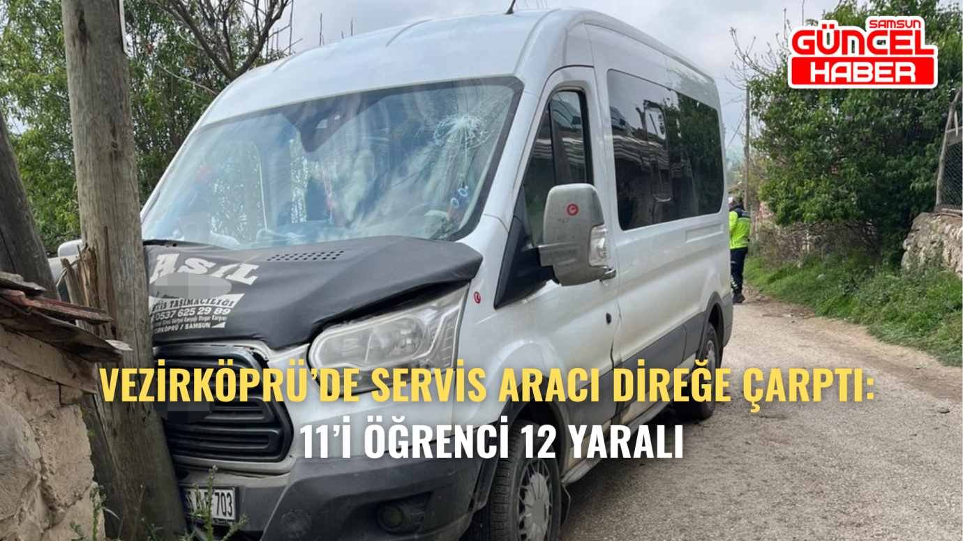 Vezirköprü’de Servis Aracı Direğe Çarptı: 11’i Öğrenci 12 Yaralı