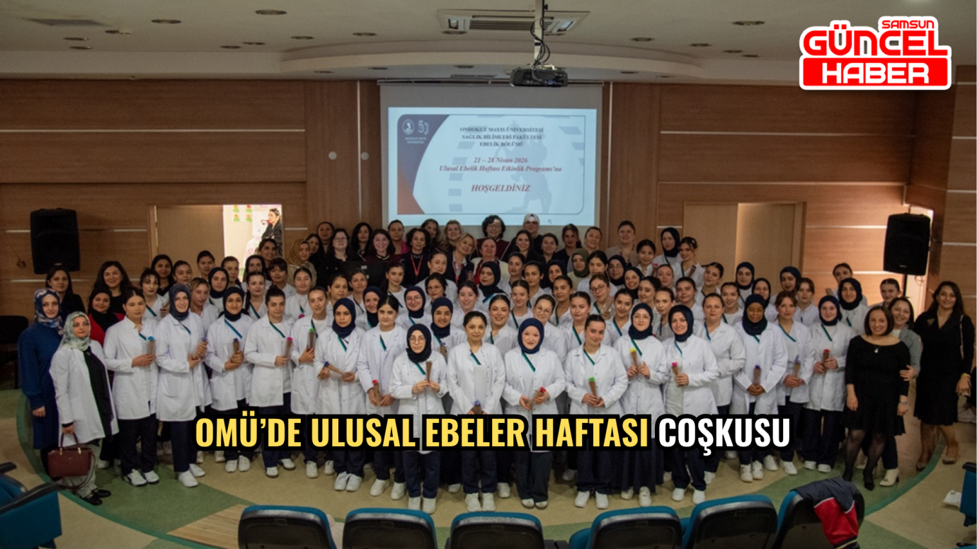 OMÜ’de Ulusal Ebeler Haftası Coşkusu
