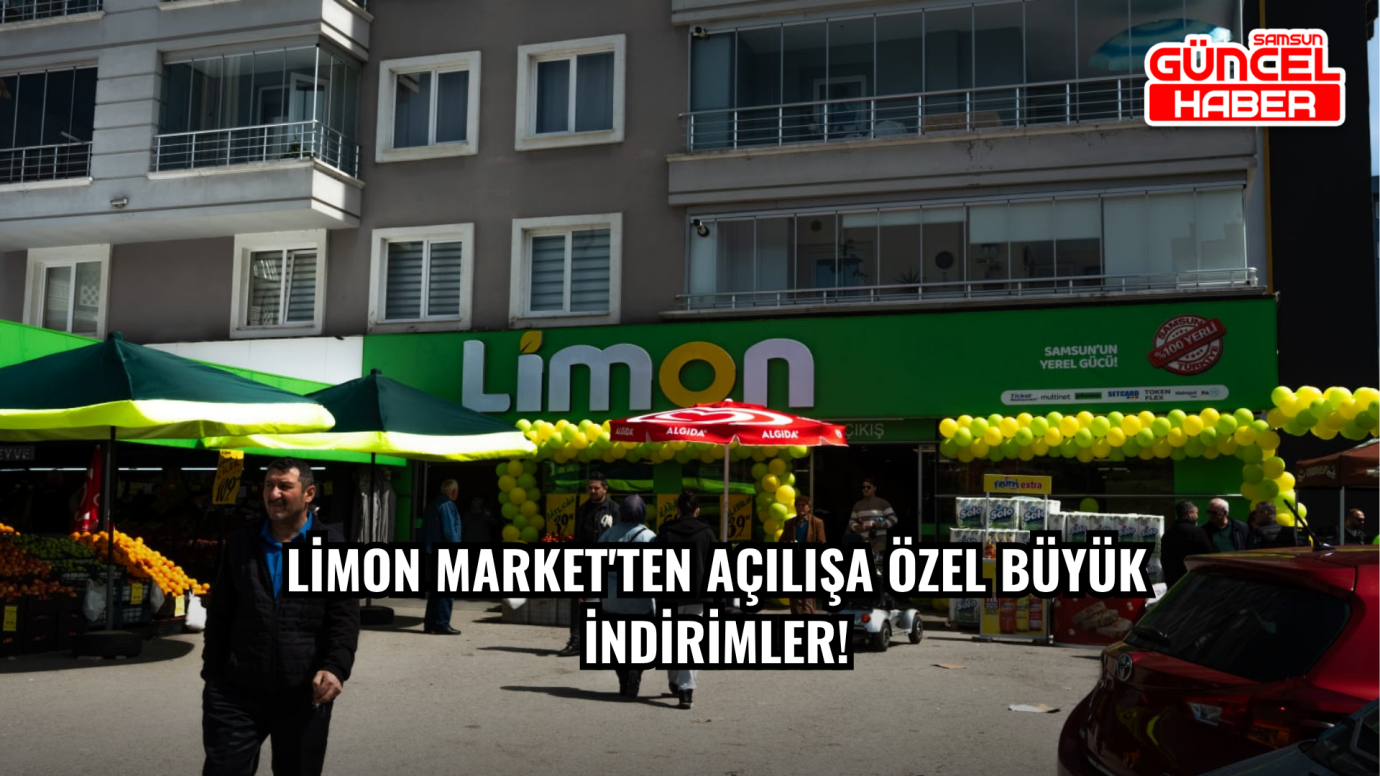 LİMON MARKET'TEN AÇILIŞA ÖZEL BÜYÜK İNDİRİMLER!