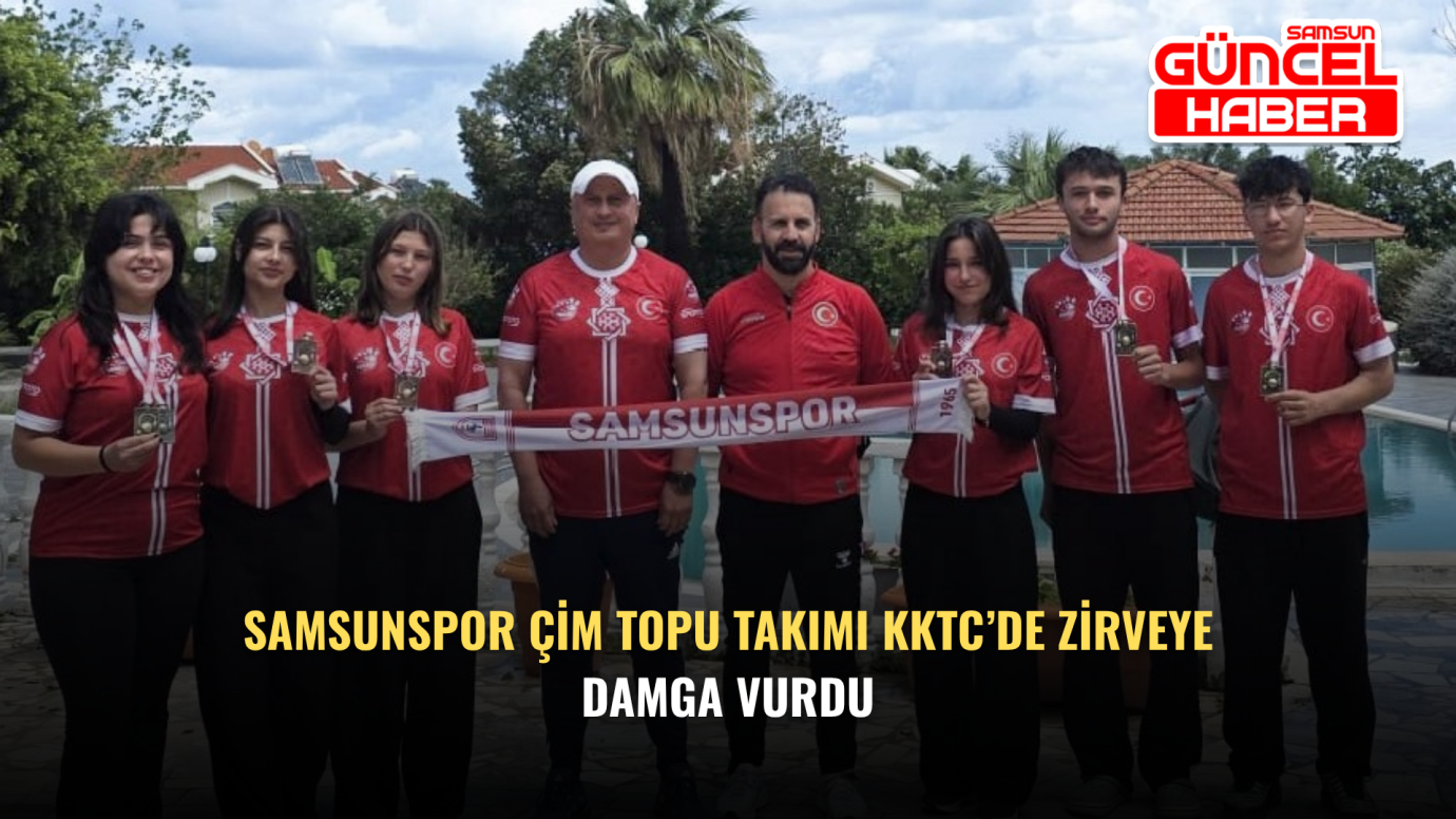 Samsunspor Çim Topu Takımı KKTC’de Zirveye Damga Vurdu