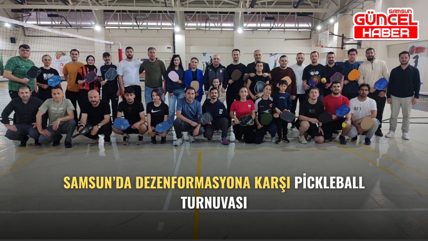 Samsun’da Dezenformasyona Karşı Pickleball Turnuvası