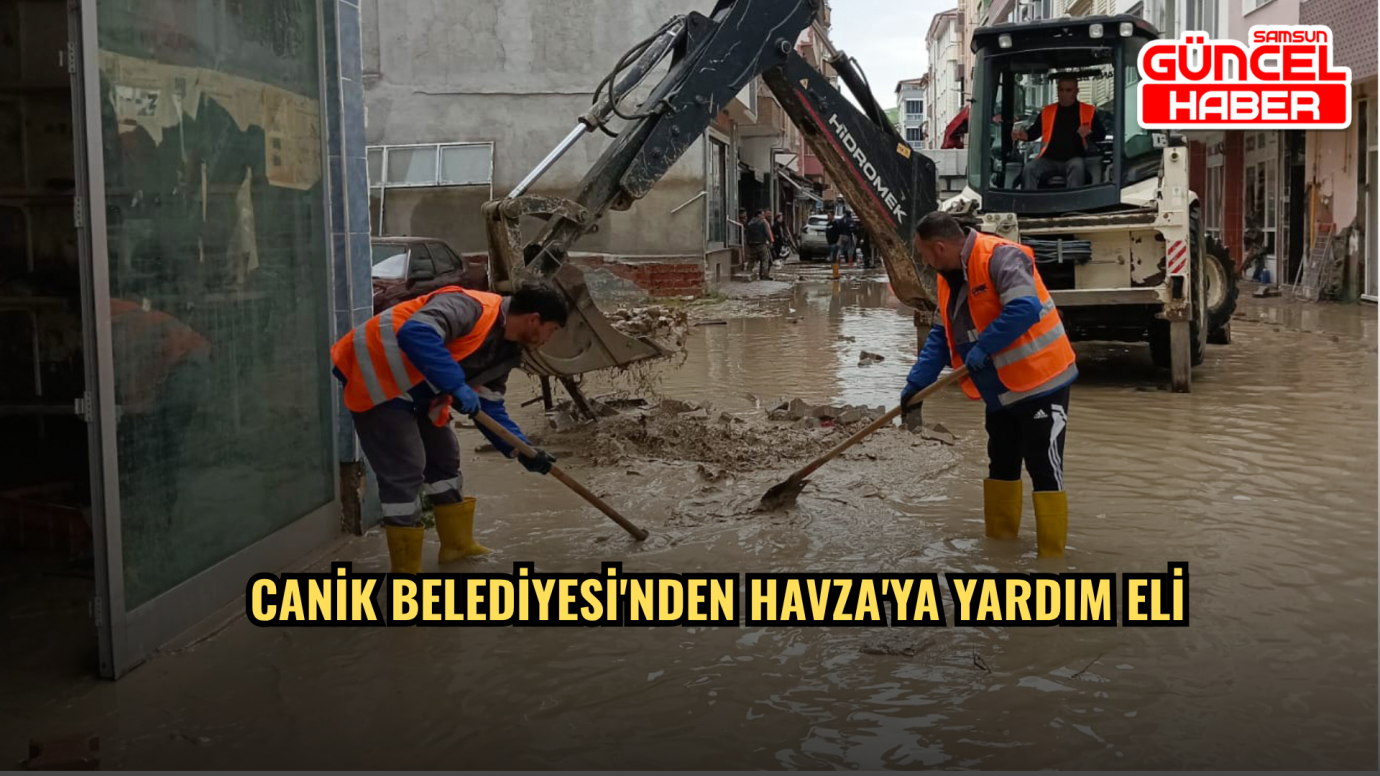 Canik Belediyesi'nden Havza'ya Yardım Eli