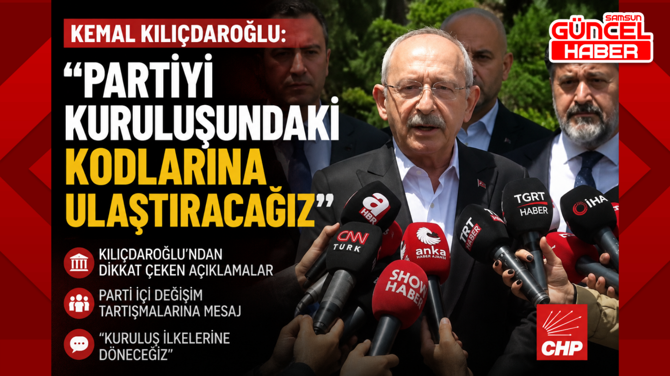 Kemal Kılıçdaroğlu: 