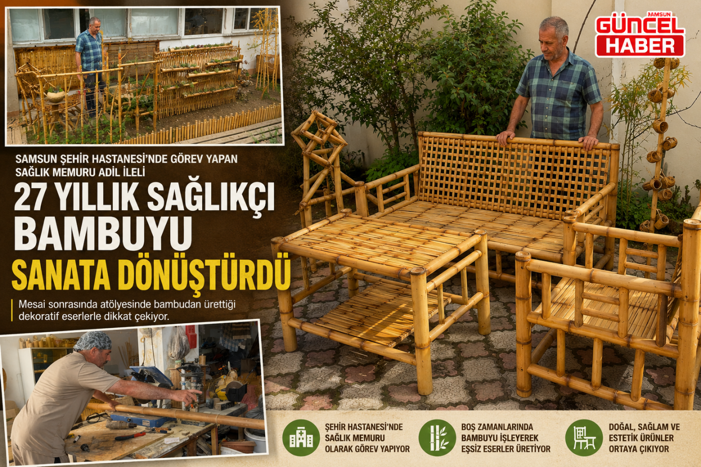 27 Yıllık Sağlıkçı, Bambuyu Sanat Eserlerine Dönüştürüyor