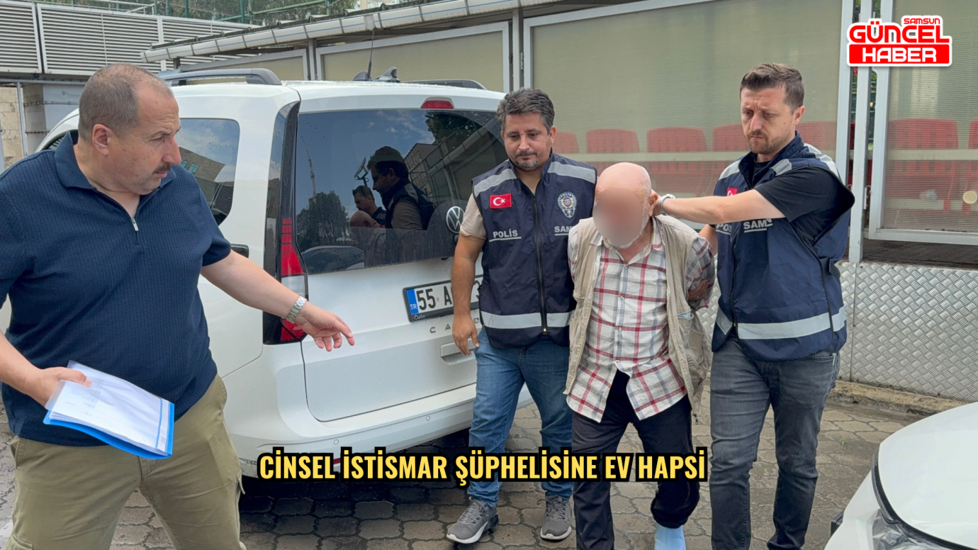 Cinsel istismar şüphelisine ev hapsi
