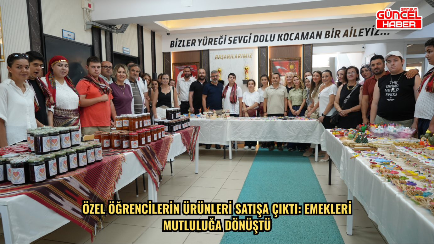 Özel öğrencilerin ürünleri satışa çıktı: Emekleri mutluluğa dönüştü