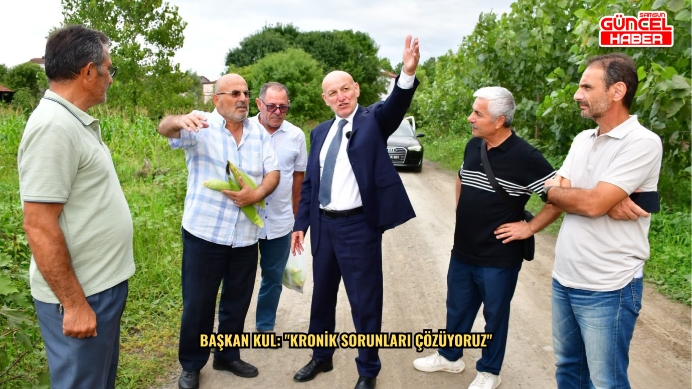 Başkan Kul: 