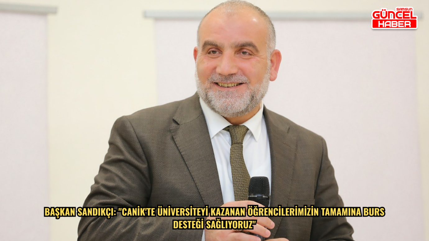 Başkan Sandıkçı: 