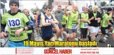 19 Mayıs Yarı Maratonu başladı