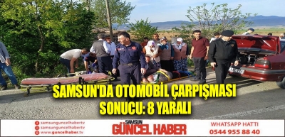 Samsun'da Otomobil Çarpışması Sonucu: 8 Yaralı
