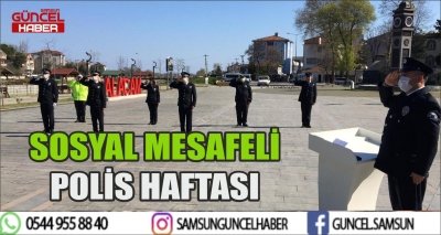 SOSYAL MESAFELİ POLİS HAFTASI