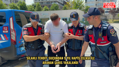 'Silahlı tehdit' suçundan 9 yıl hapis cezası ile aranan şahıs yakalandı