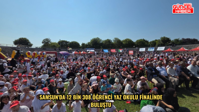 Samsun'da 12 bin 308 öğrenci yaz okulu finalinde buluştu
