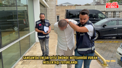 Samsun'da emlak ofisi önünde müteahhidi vuran meslektaşı tutuklandı