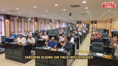 Samsun'da ulaşıma zam teklifi meclisten geçti